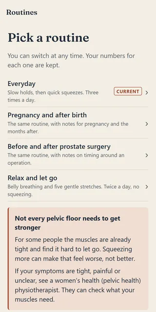 Pick a routine: Everyday, pregnancy, after an operation or relax